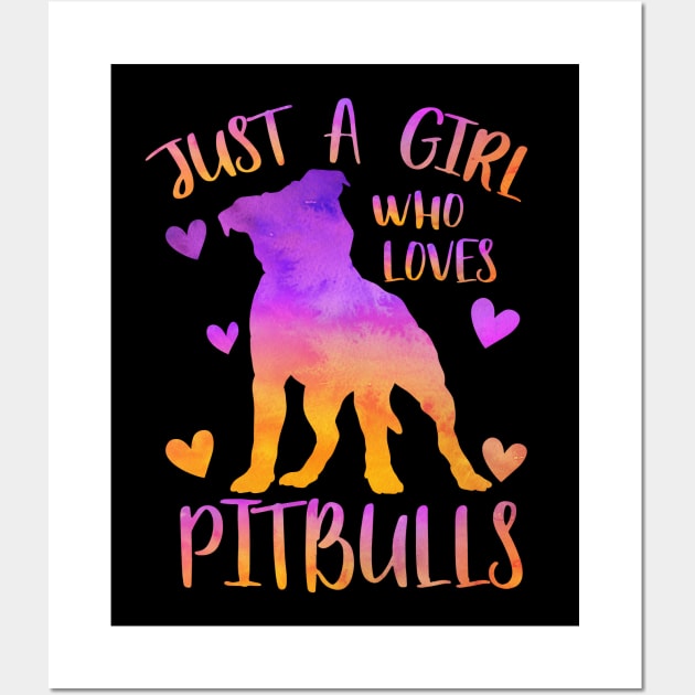 Just a girl who loves pitbulls Wall Art by PrettyPittieShop